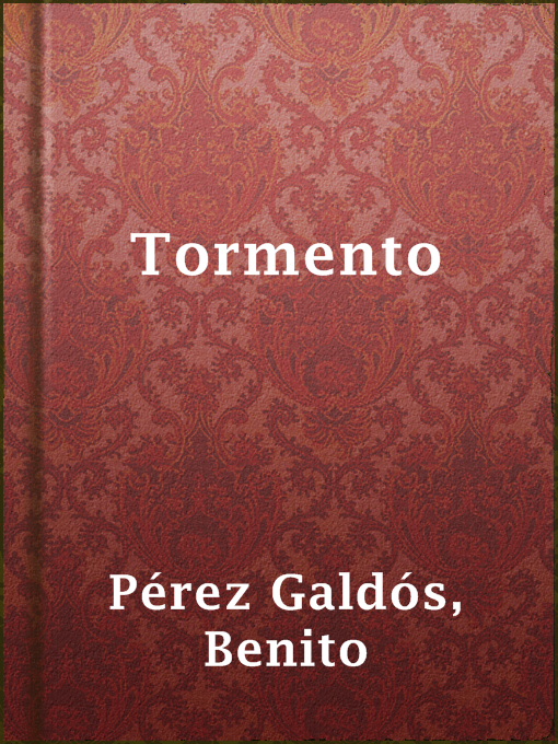 Title details for Tormento by Benito Pérez Galdós - Available